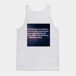 Einstein: Infinite Human Stupidity Tank Top